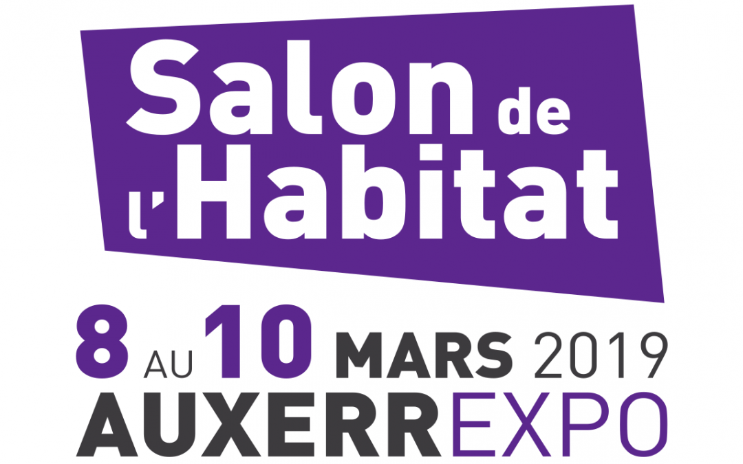 SALON DE L’HABITAT Auxerre