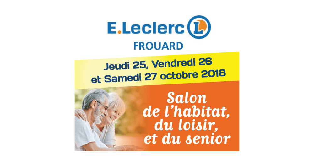 SALON DE L’HABITAT E. LECLERC FROUARD MALL