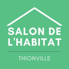 SALON DE L’HABITAT DE THIONVILLE